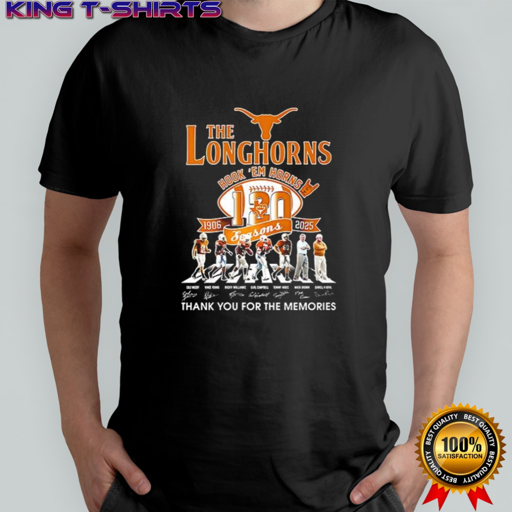 The Longhorns hook ’em horns 120 seasons 1906 2025 thank you for the memories shirt