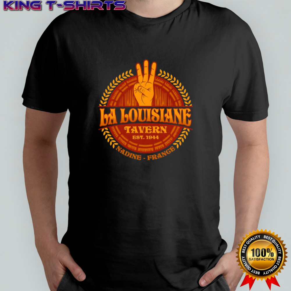 The Te La Louisiane Tavern est 1944 Nadine France logo shirt