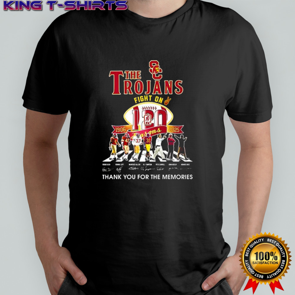 The Trojans fight on 120 season 1906 2025 thank you for the memories shirt