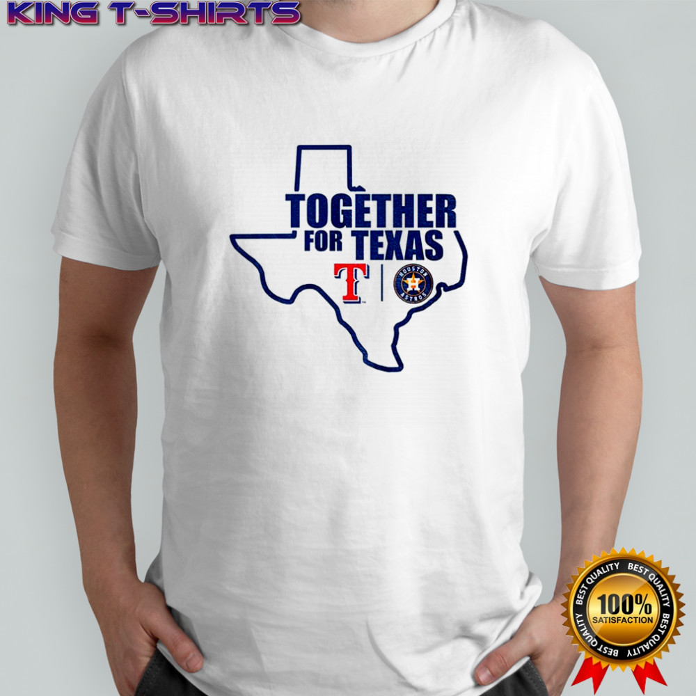 Together For Texas The Astros and Rangers MLB 2025 shirt