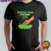 Touching grass in this economy graphic shirt