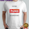 Tylenol medicine extra strength now with time release autism shirt