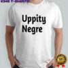 Uppity negre classic shirt