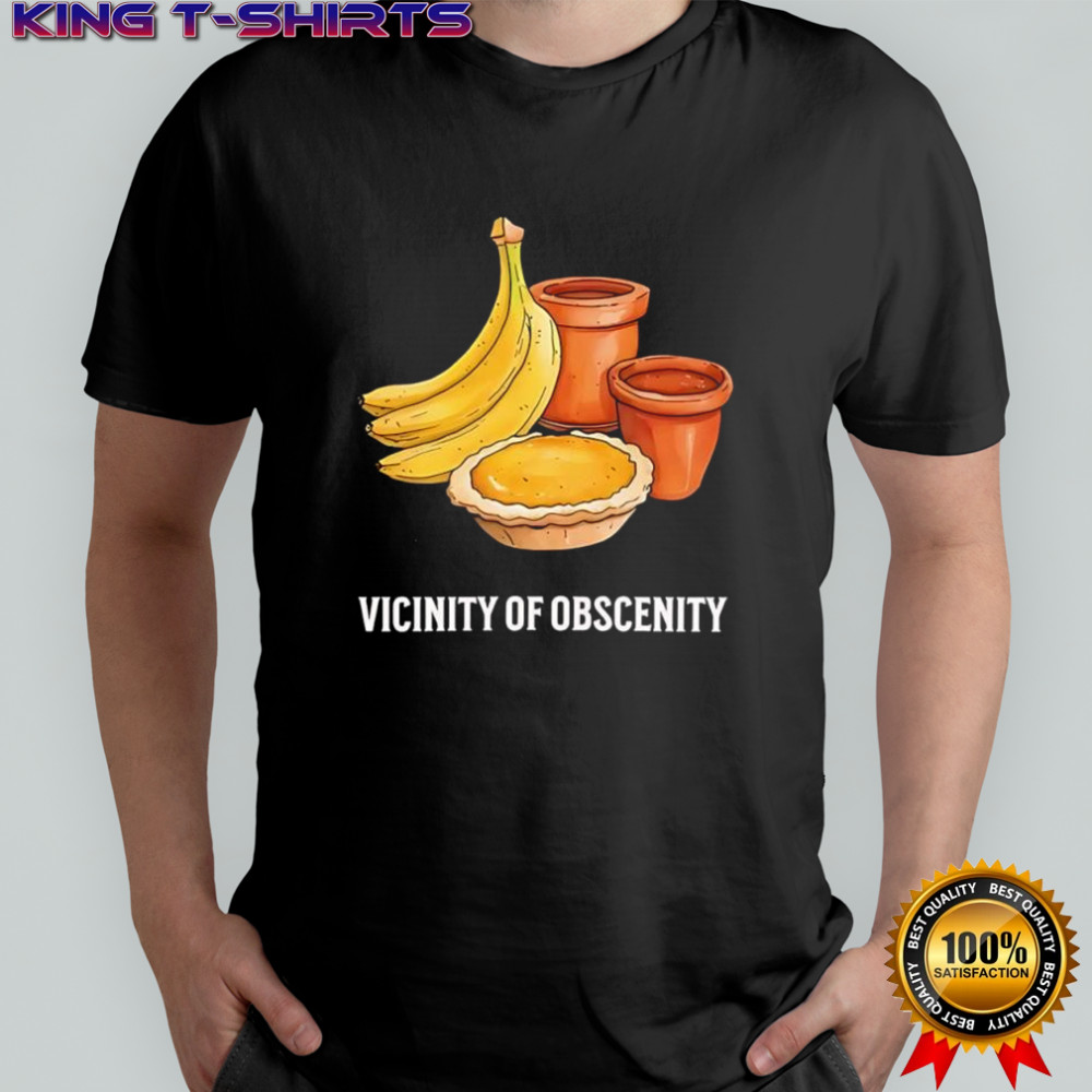 Vicinity of obscenity banana shirt