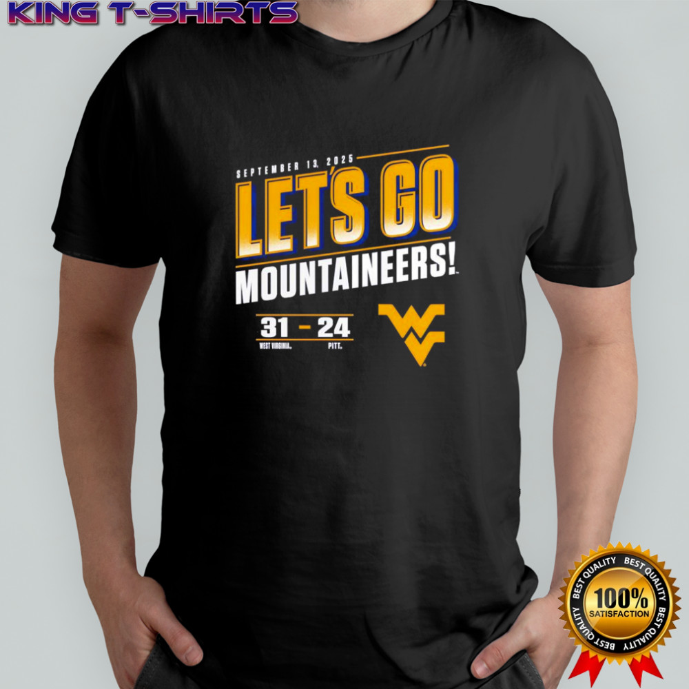 West Virginia Mountaineers vs Pitt Panthers 2025 score let’s go shirt