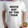 White Boy Of The Year text shirt
