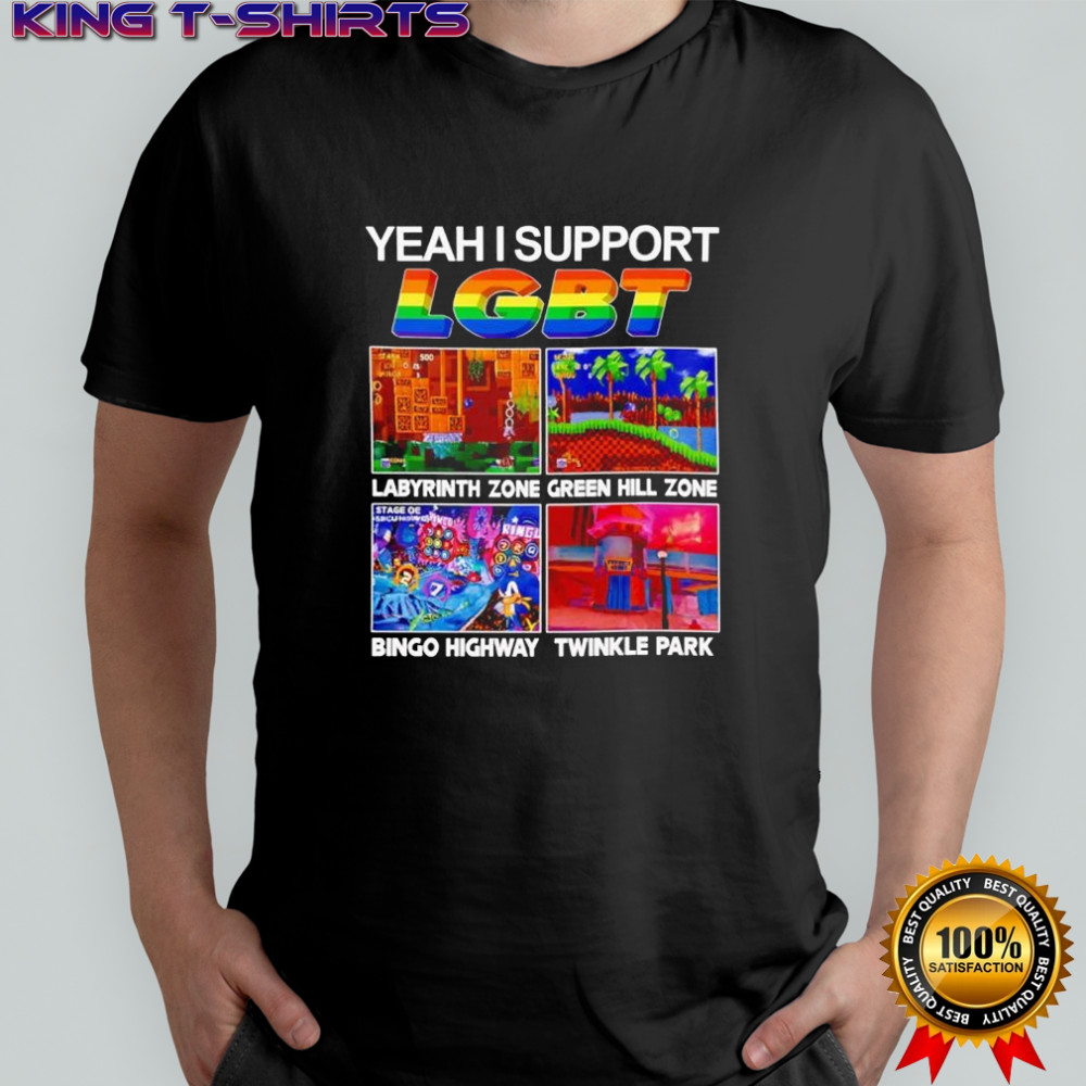 Yeah I Support LGBT labyrinth zone green hill zone bingo highway twinkle park shirt