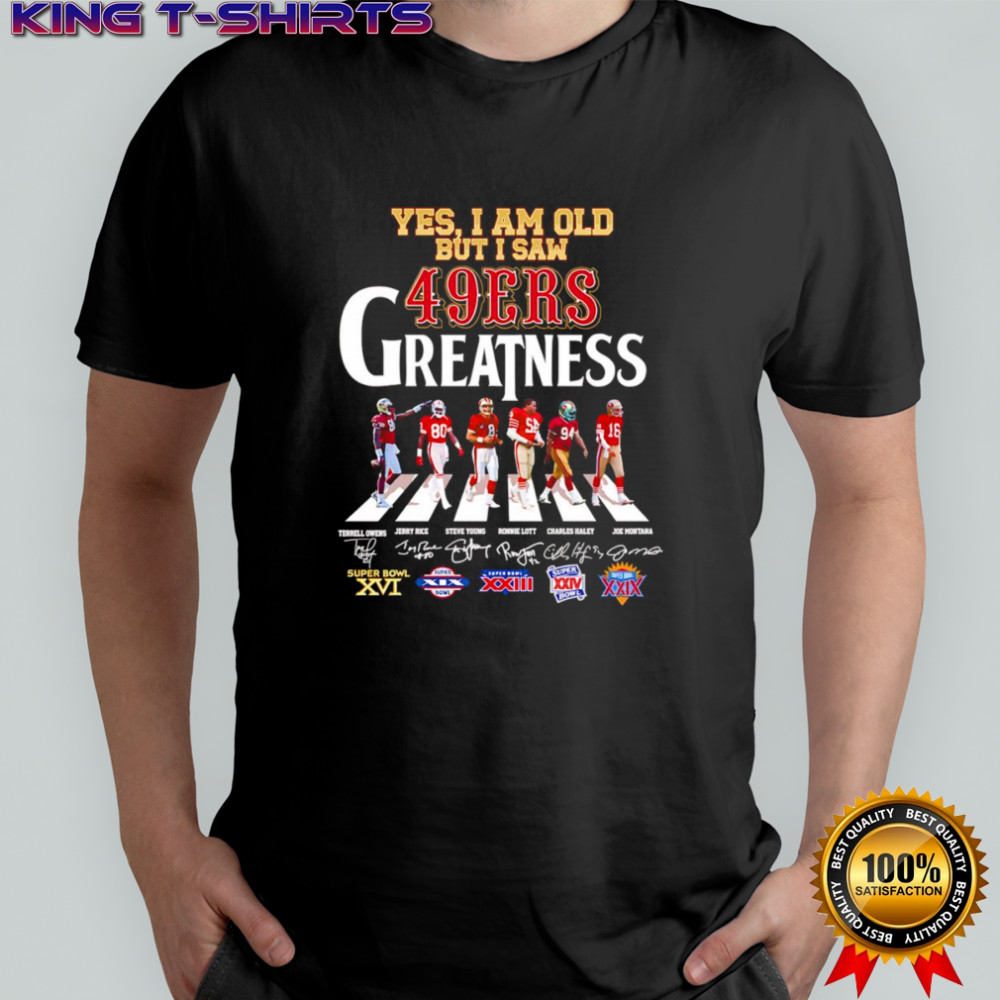 Yes I am old but I saw 49ers greatness Abbey Road shirt