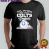 Yes i’m old but i saw Indianapolis Colts Greatness helmet logo shirt
