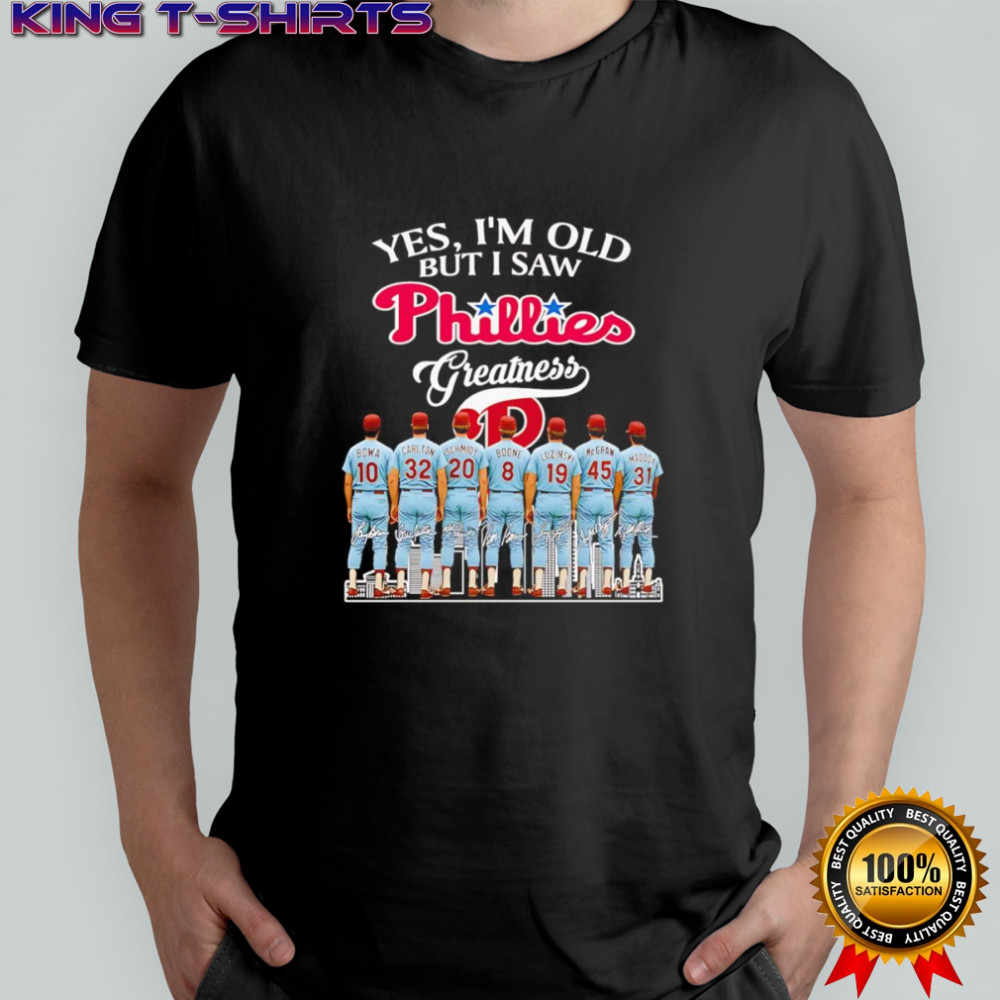 Yes I’m old but I saw Phillies greatness players signature shirt