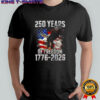 250 Years Of Freedom 1776-2026 Shirt