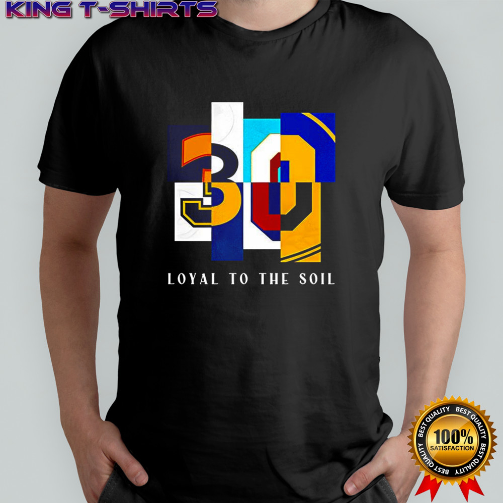 30 mixed font loyal to the soil shirt
