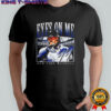 Aaron Judge New York Baseball Eyes On Me T-shirts