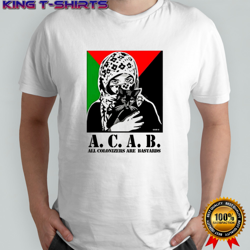 All colonizers are bastards shirt