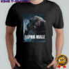 Alpha wolf male werewolf ruler meme shirt