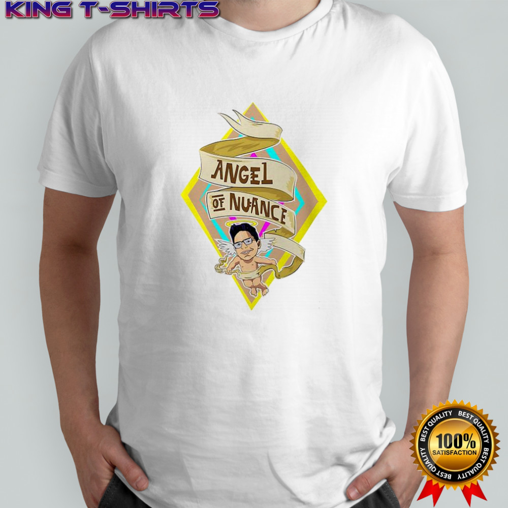 Angel of Nuance meme shirt