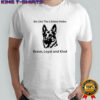 Be like the littlest hobo Brave Loyal and Kind shirt