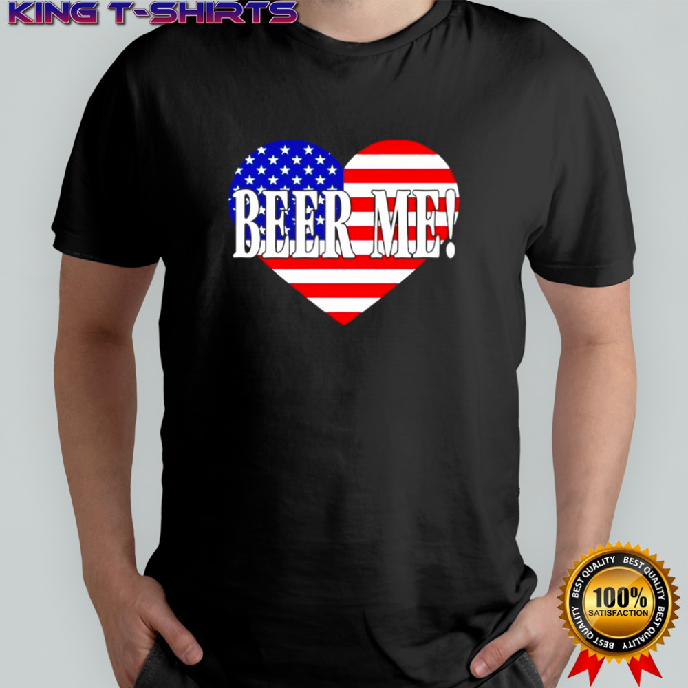 Beer Me Heart American Flag 2025 Shirt