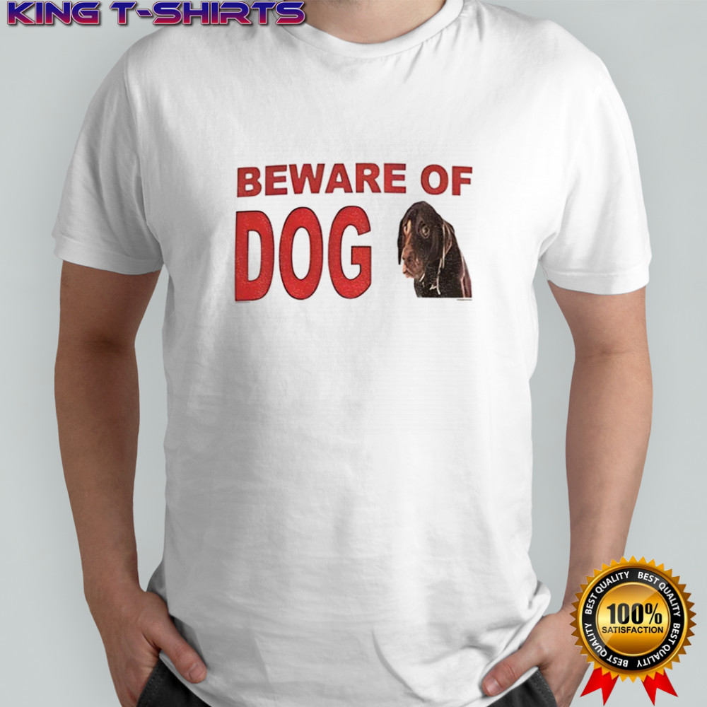 Beware of dog meme vintage shirt