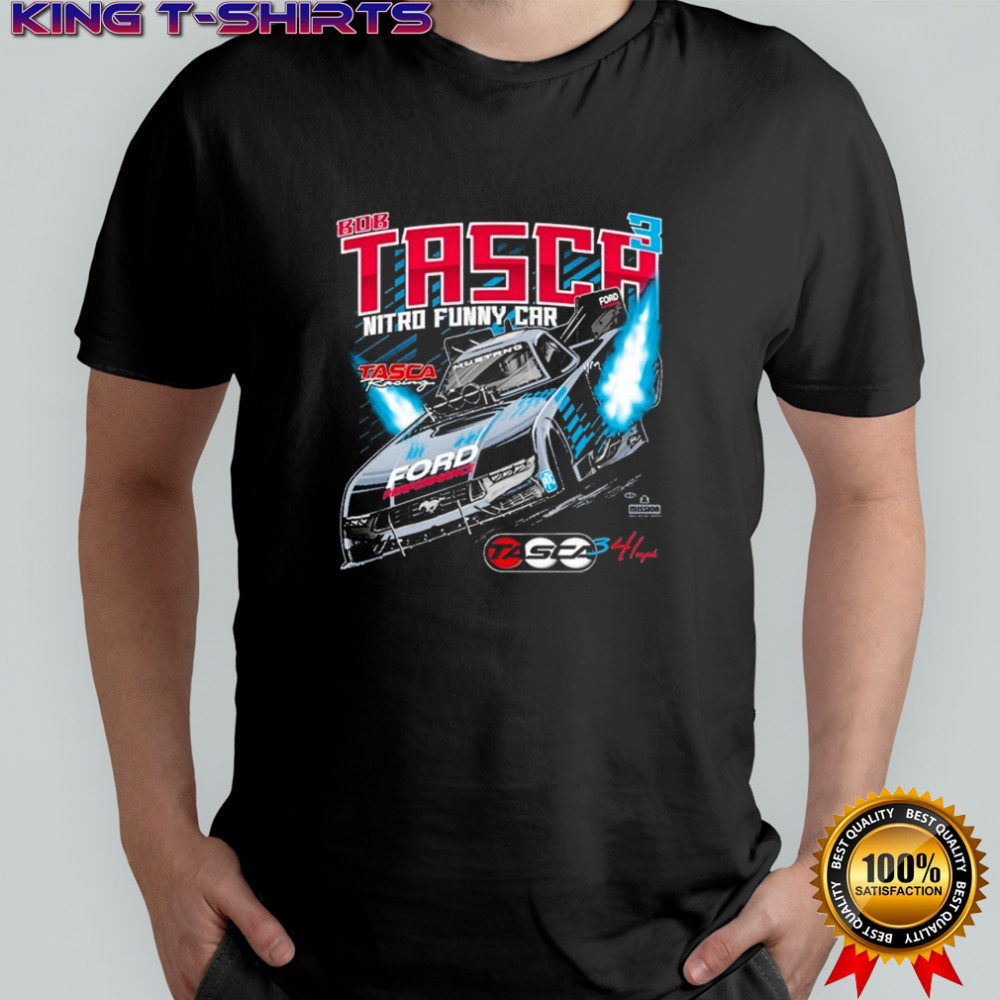 Bob Tasca Ford Performance Nitro Funny Car T-Shirt