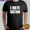 Bryce crawford i hate satan shirt