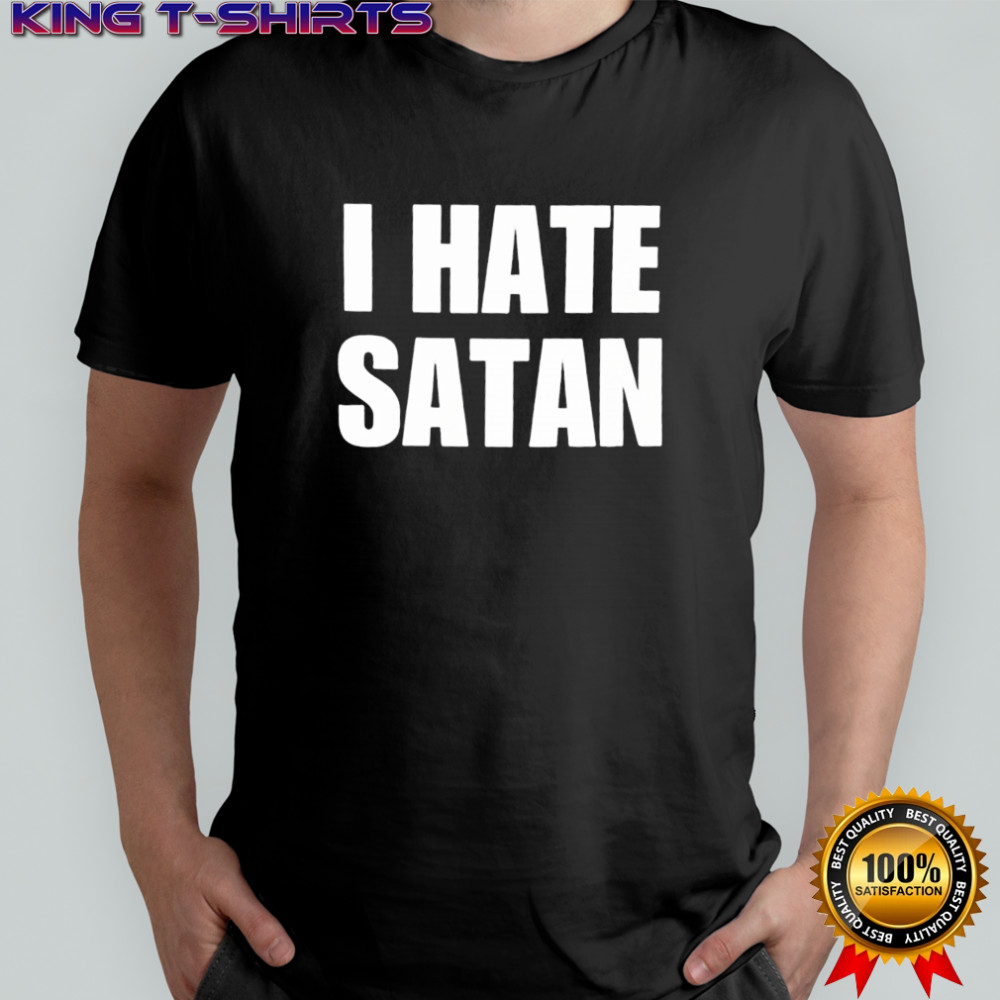 Bryce crawford i hate satan shirt