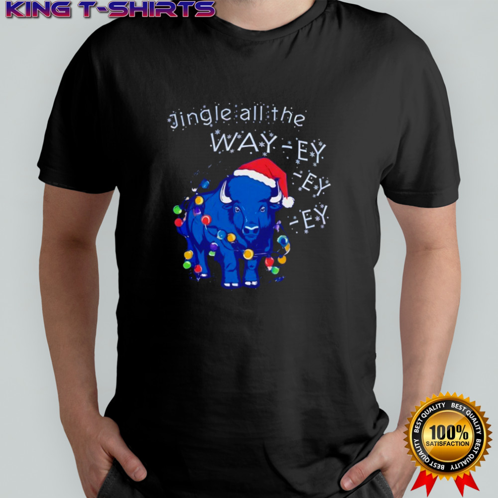 Buffalo Bills Christmas Jingle all the Way-ey-ey-ey NFL 2025 shirt