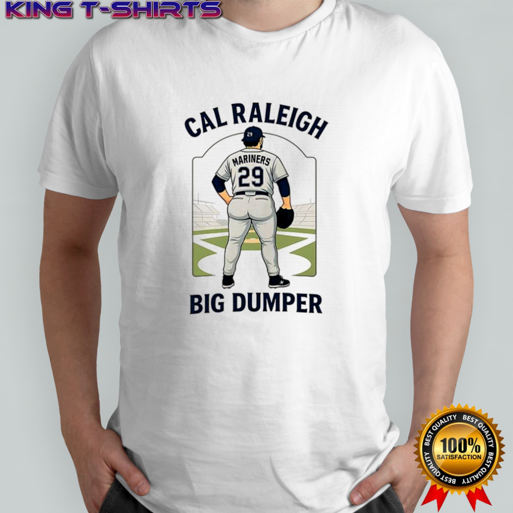 Cal Raleigh Big Dumper cartoon shirt