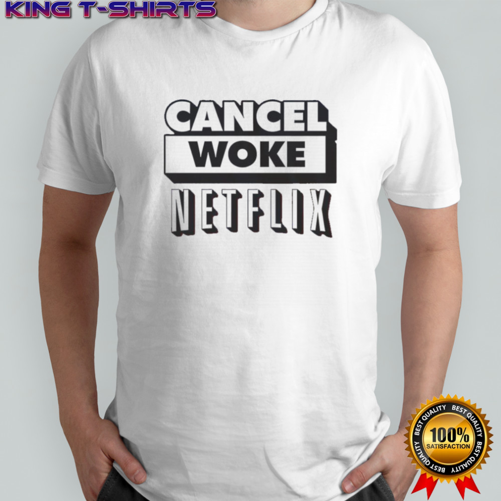 Cancel Woke Netflix Elon Musk T-Shirt