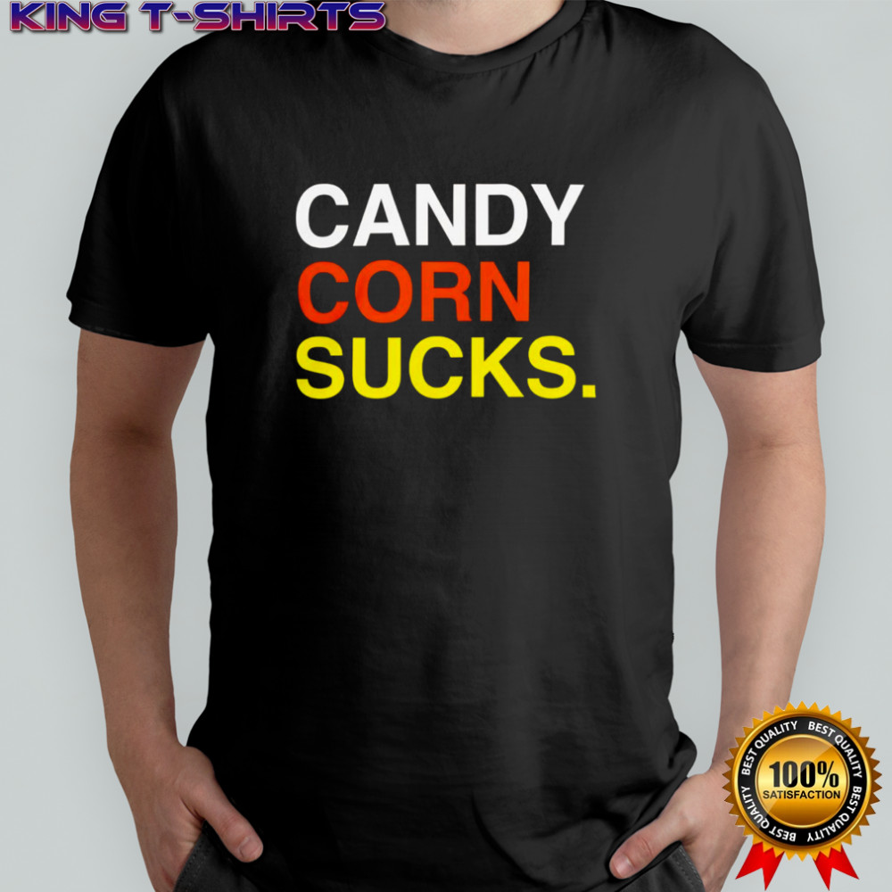 Candy corn sucks shirt