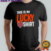 Chicago Bears This Is My lucky shirt