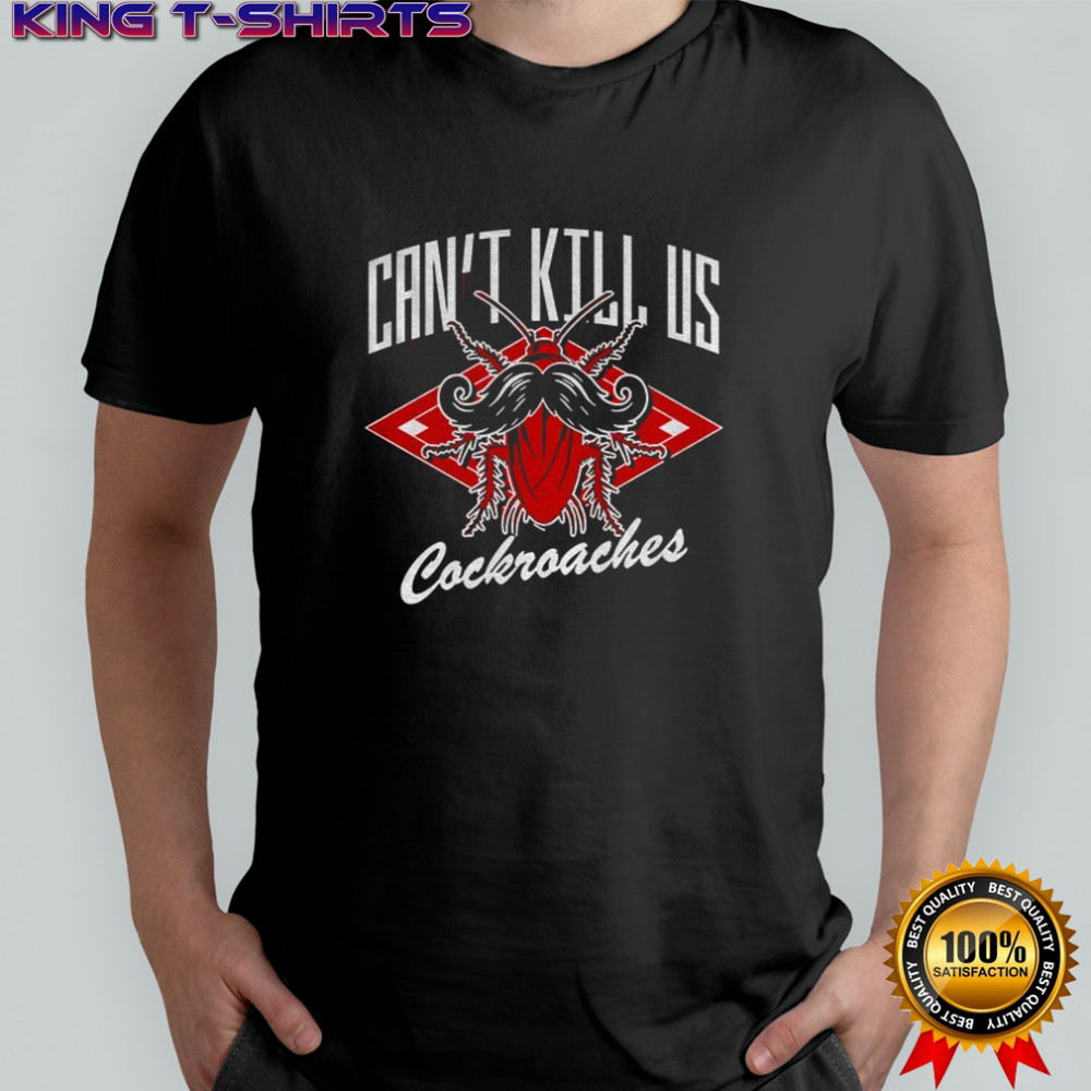 Cincinnati Reds Can’t Kill Us Cockroaches Baseball 2025 shirt
