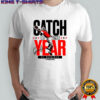CJ Daniels Miami Hurricanes Catch of the year shirt