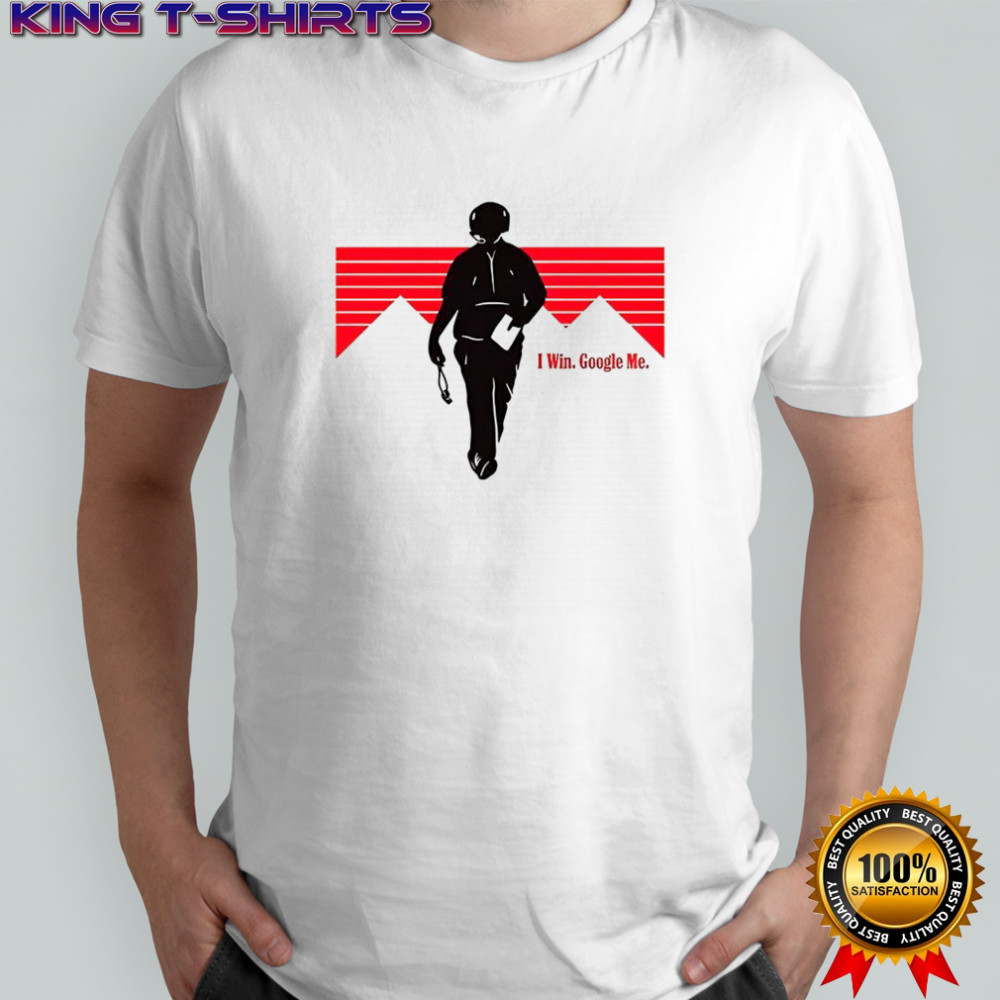 Coach Curt Cignetti I win Google me shirt