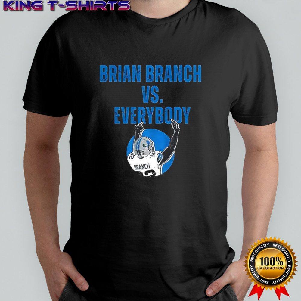 Detroit Lions Brian Branch vs Everybody shirt
