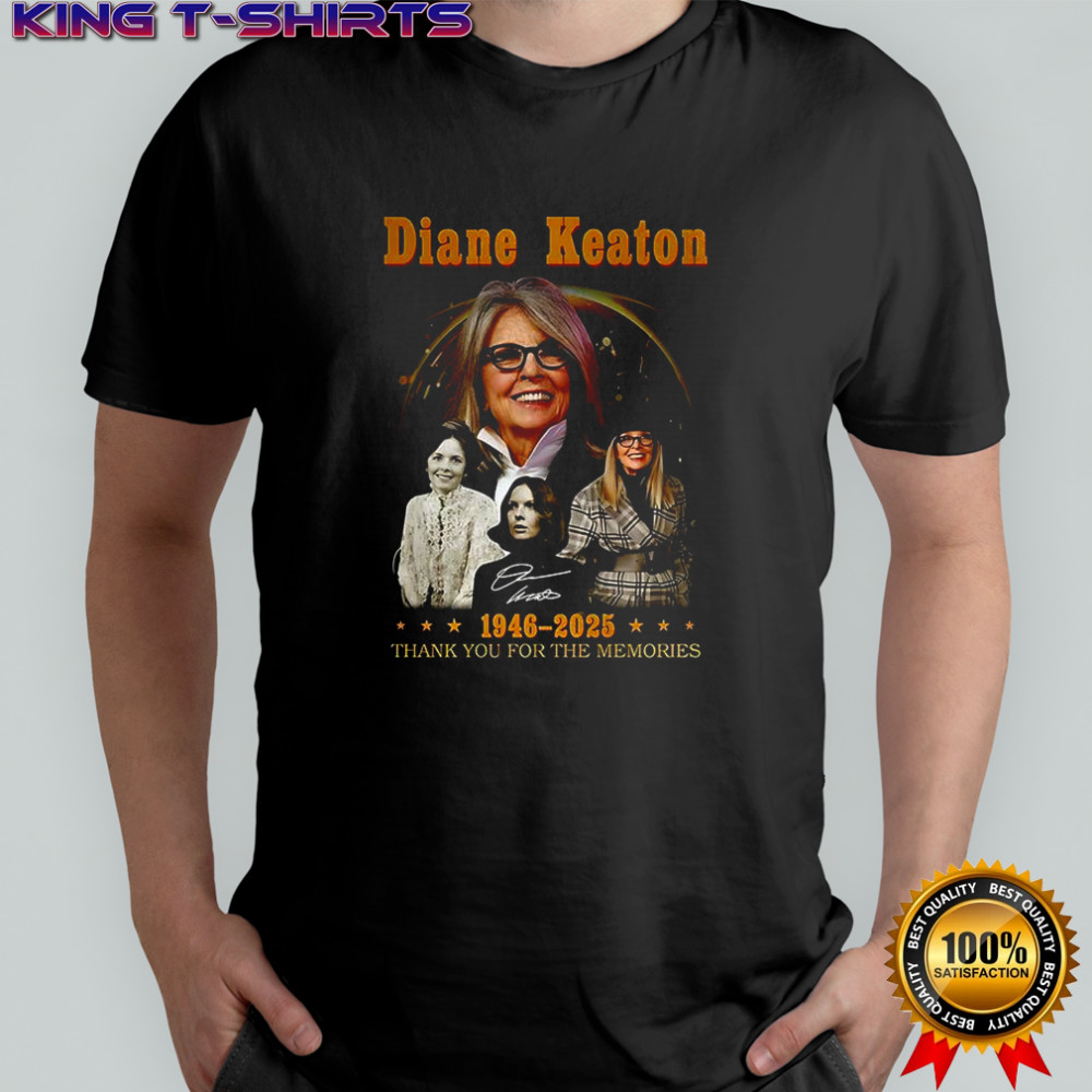 Diane Keaton 1946 2025 thank you for the memories siganture shirt