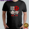 Dim Sum 41 punk shirt