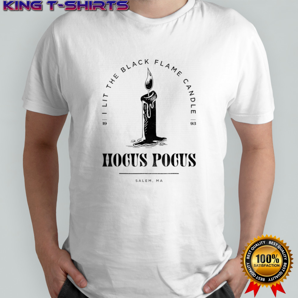 Disney Hocus Pocus I Lit The Black Flame Candle shirt