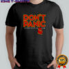 Don’t Panic With Towel T-Shirt