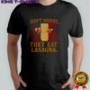 Don’t worry they eat lasagna turkey Italy flag funny shirt
