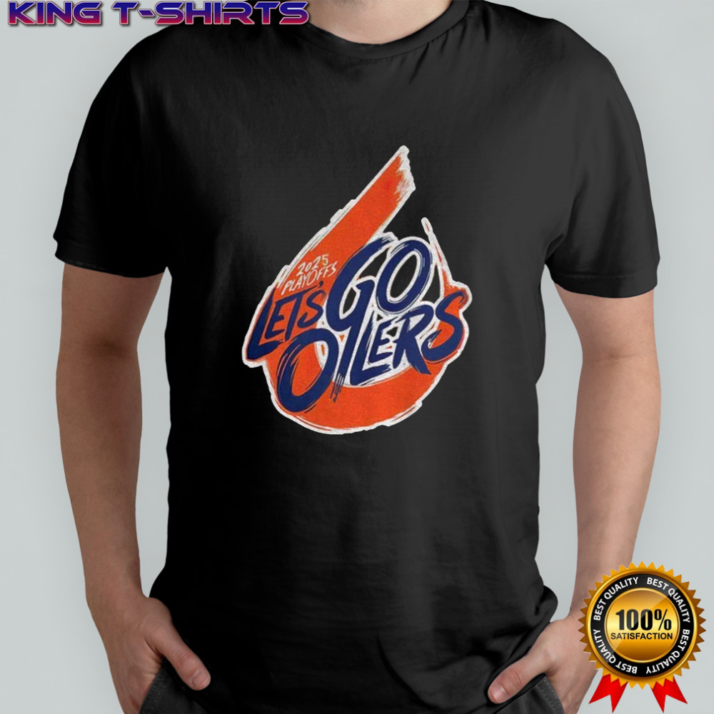 Edmonton Oilers 2025 Stanley Cup Playoffs let’s go Oilers shirt