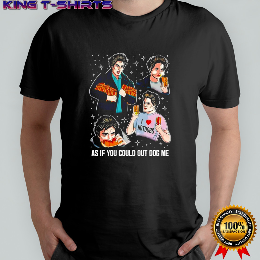 Edward Cullen Twilight series As if you could out dog me shirt
