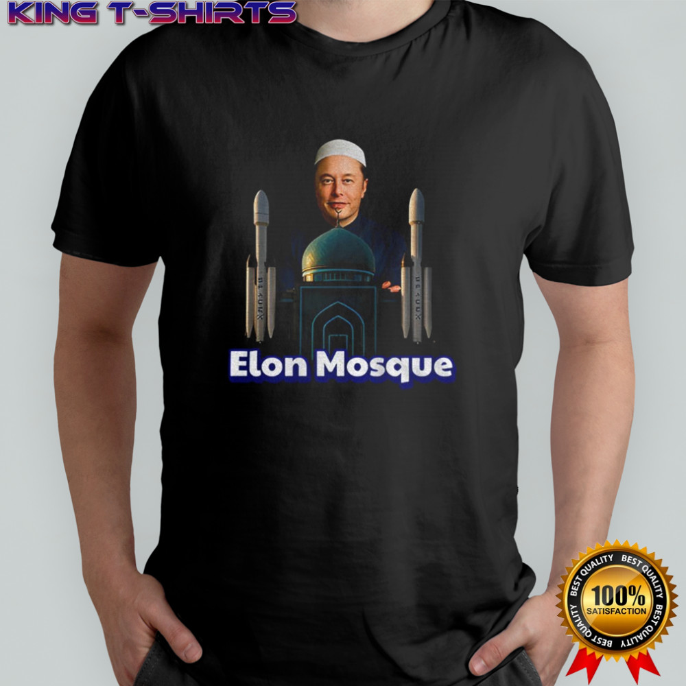 Elon Musk Elon Mosque parody meme shirt