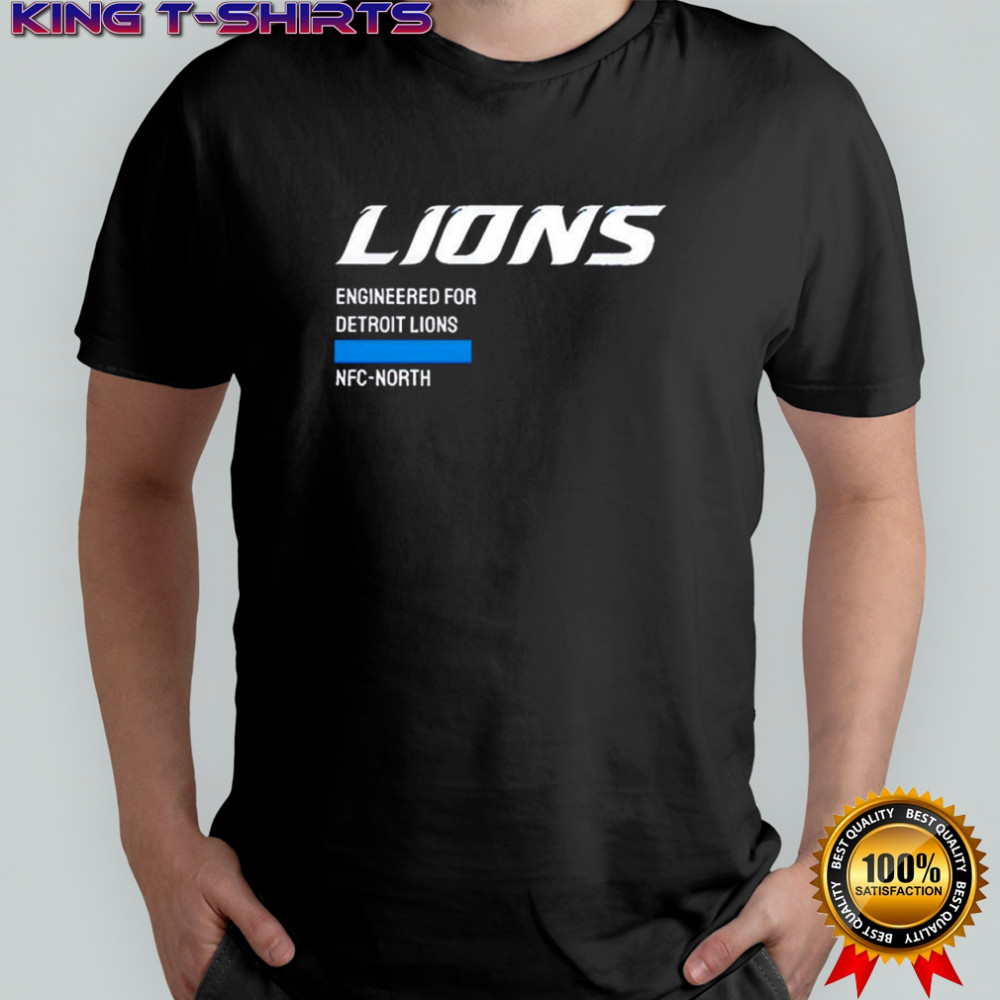 Engineered For Detroit Lions shirt