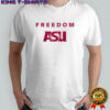 Freedom Asu Arizona State University shirt