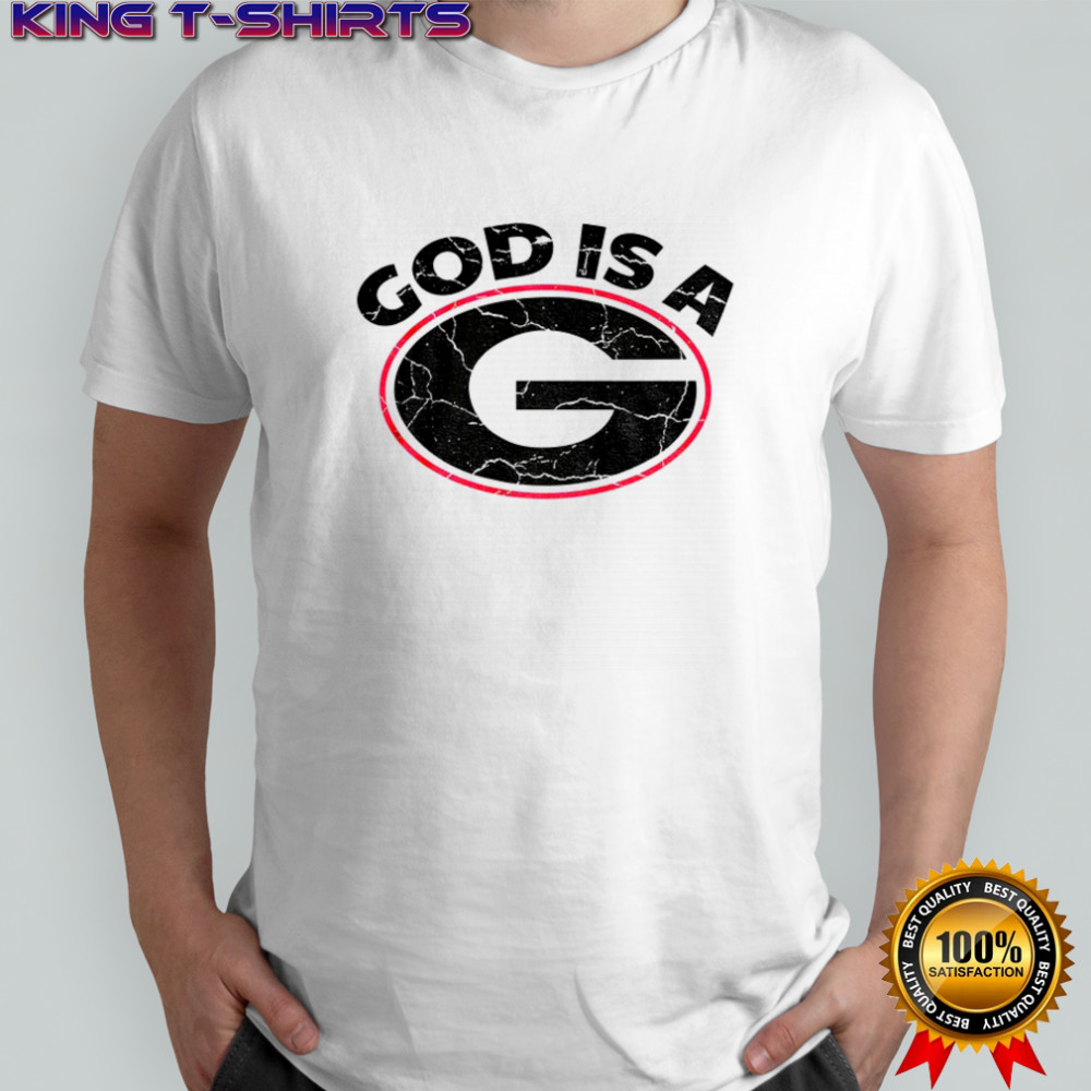 God is a G Georgia Bulldogs shirt
