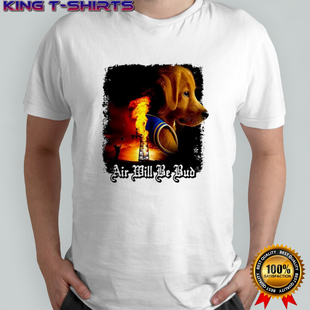 Golden Retriever oil rig air will be bud shirt