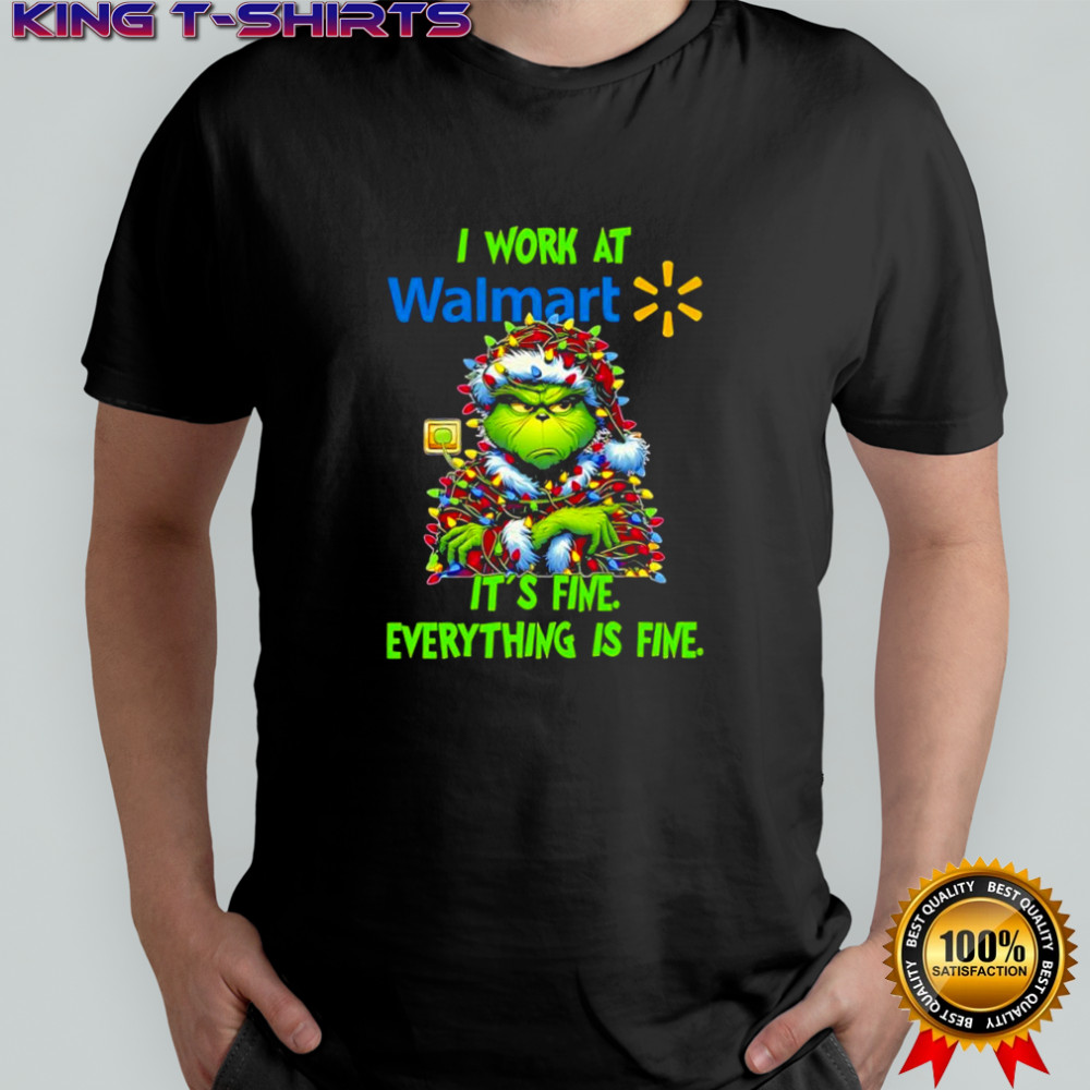 Grinch i work at Walmart logo it’s fine everything is fine shirt