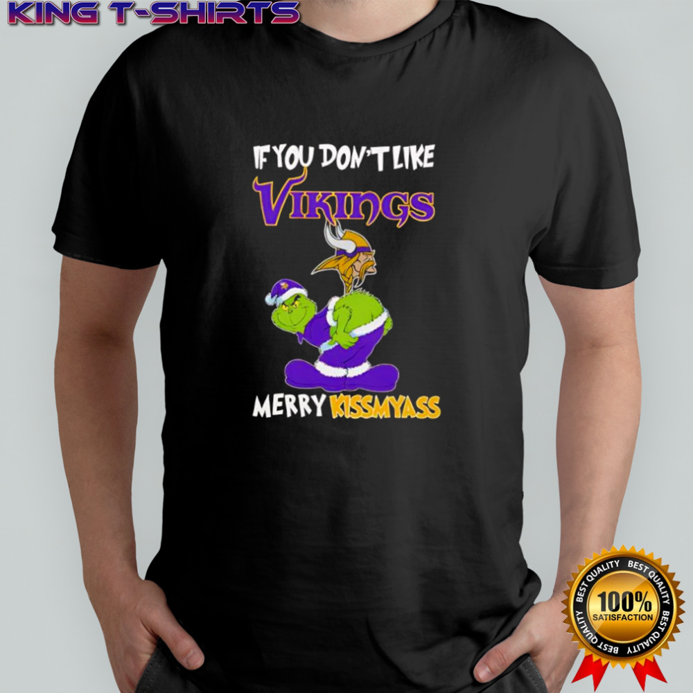 Grinch if you don’t like Minnesota Vikings logo Merry kissmyass shirt