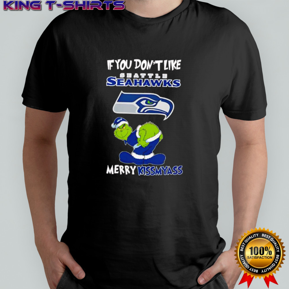 Grinch if you don’t like Seattle Seahawks logo Merry kissmyass shirt